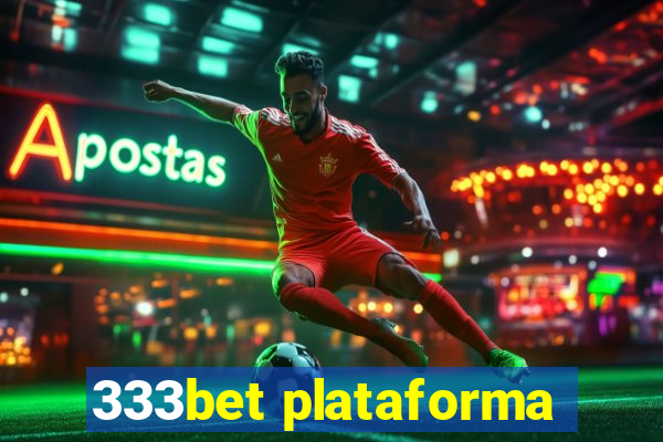 333bet plataforma